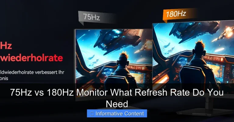 75Hz vs 180Hz Monitor What Refresh Rate Do You Need