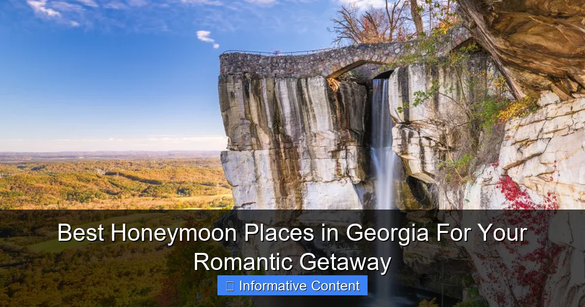 Best Honeymoon Places in Georgia For Your Romantic Getaway
