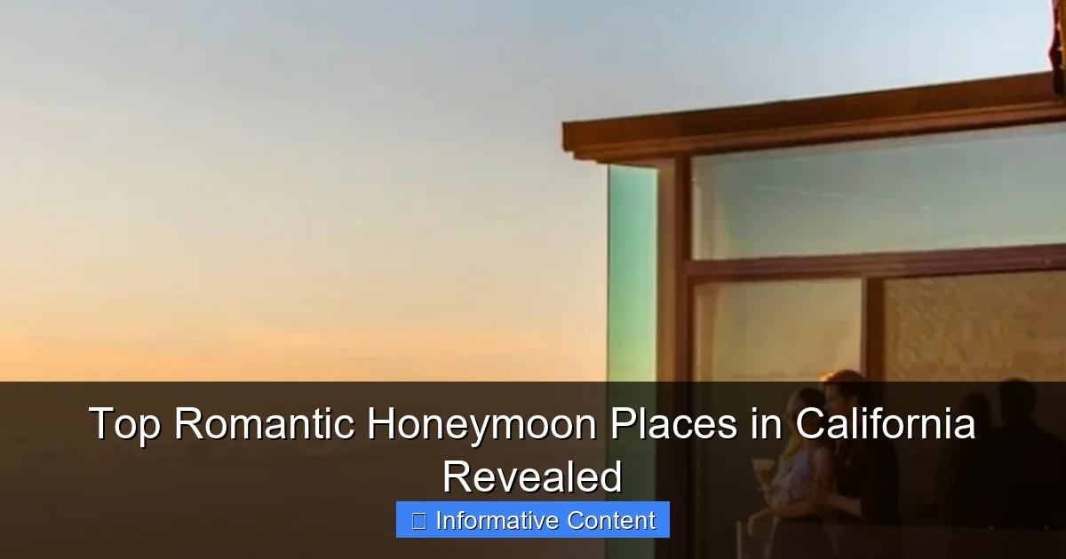 Top Romantic Honeymoon Places in California Revealed