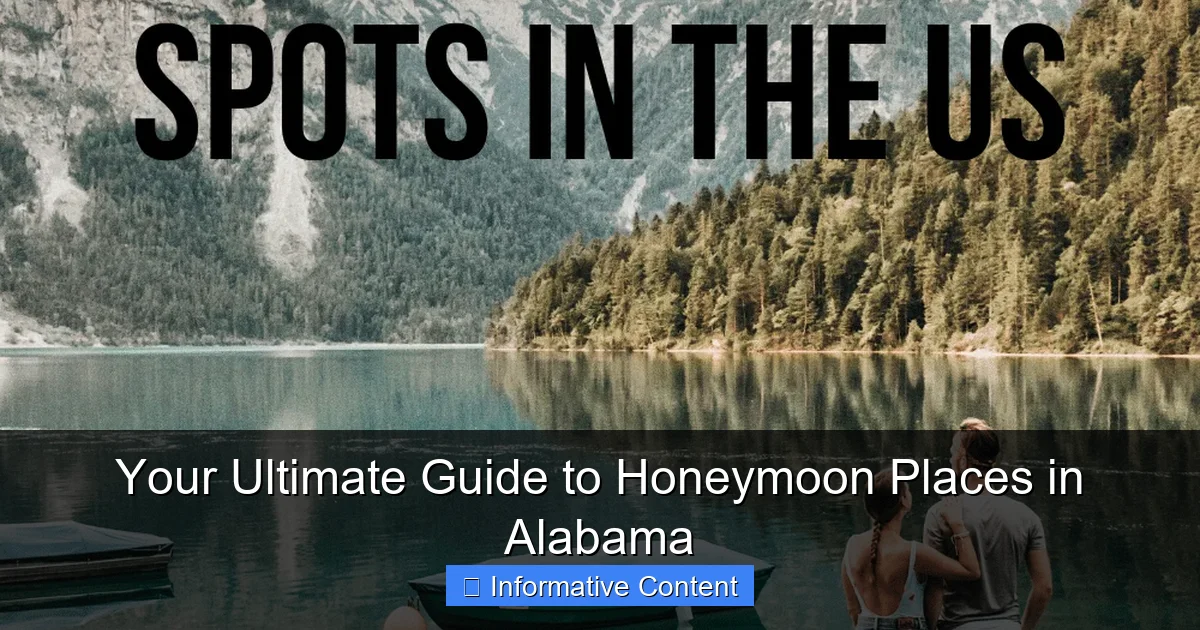 Your Ultimate Guide to Honeymoon Places in Alabama