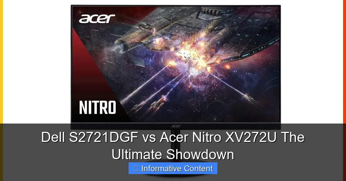 Dell S2721DGF vs Acer Nitro XV272U The Ultimate Showdown